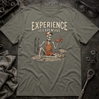 Experience is Expensive T-Shirt