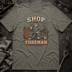 Shop Foreman T-Shirt