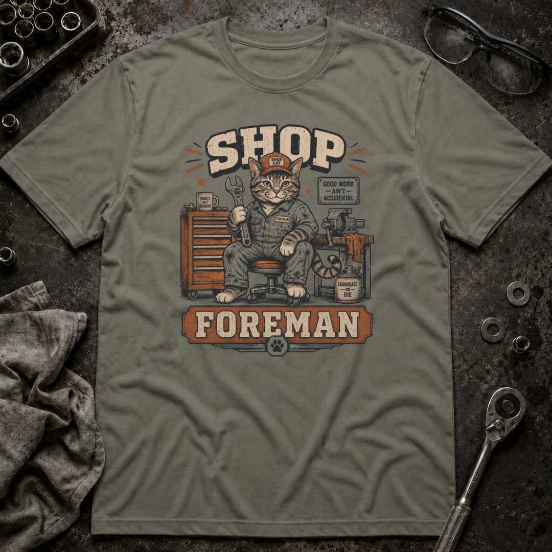 Shop Foreman T-Shirt