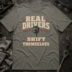 Real Drivers T-Shirt
