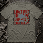 Shift Gears T-Shirt