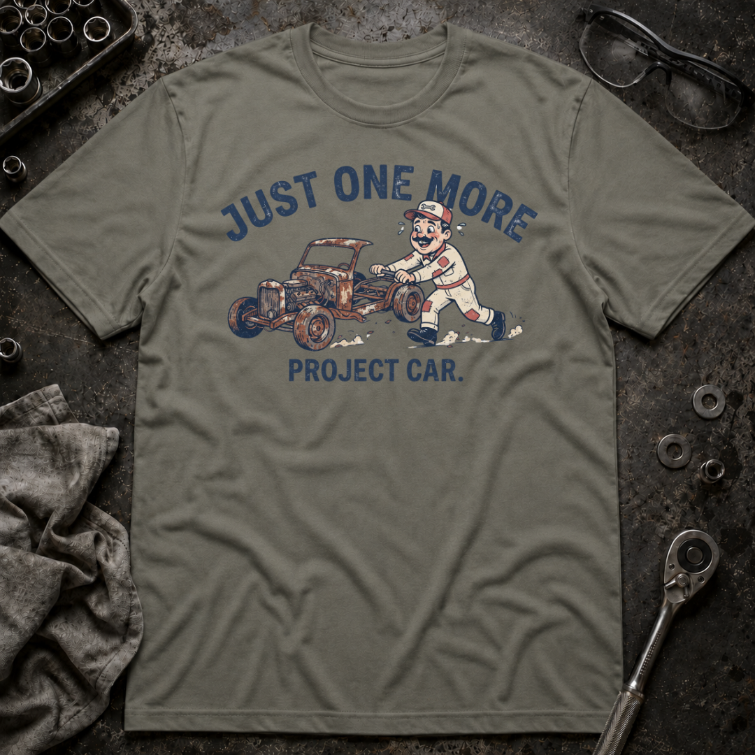 Just One More T-Shirt