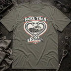 More Than a Hobby T-Shirt