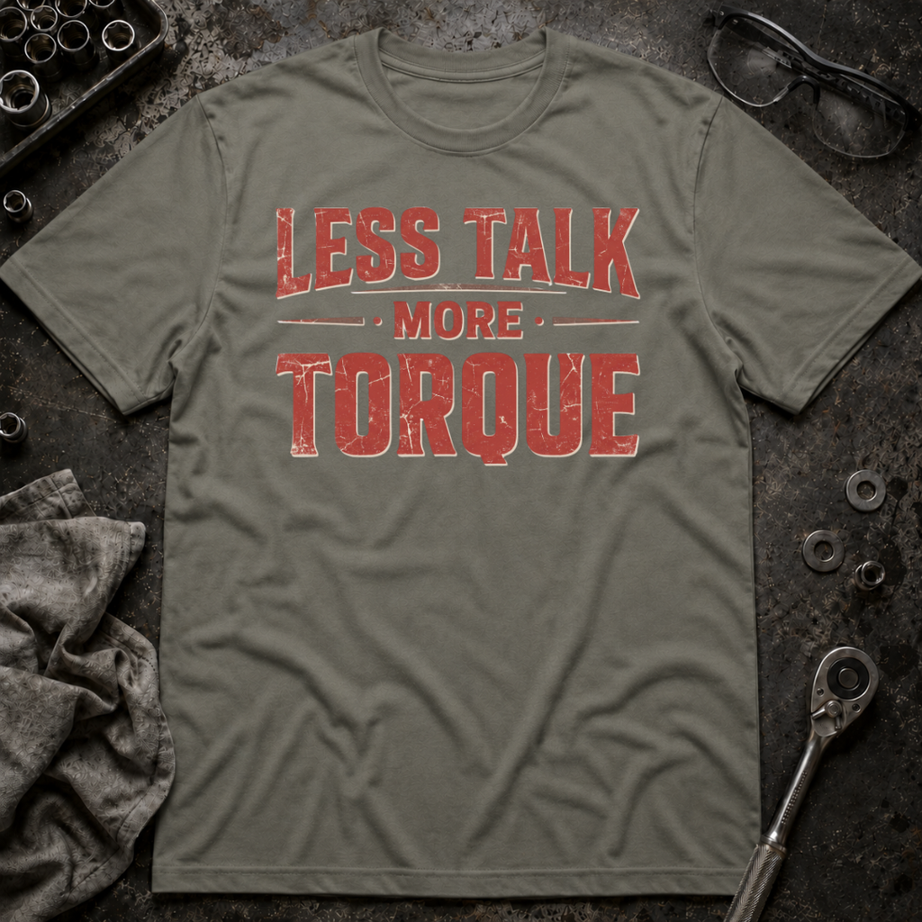 More Torque T-Shirt