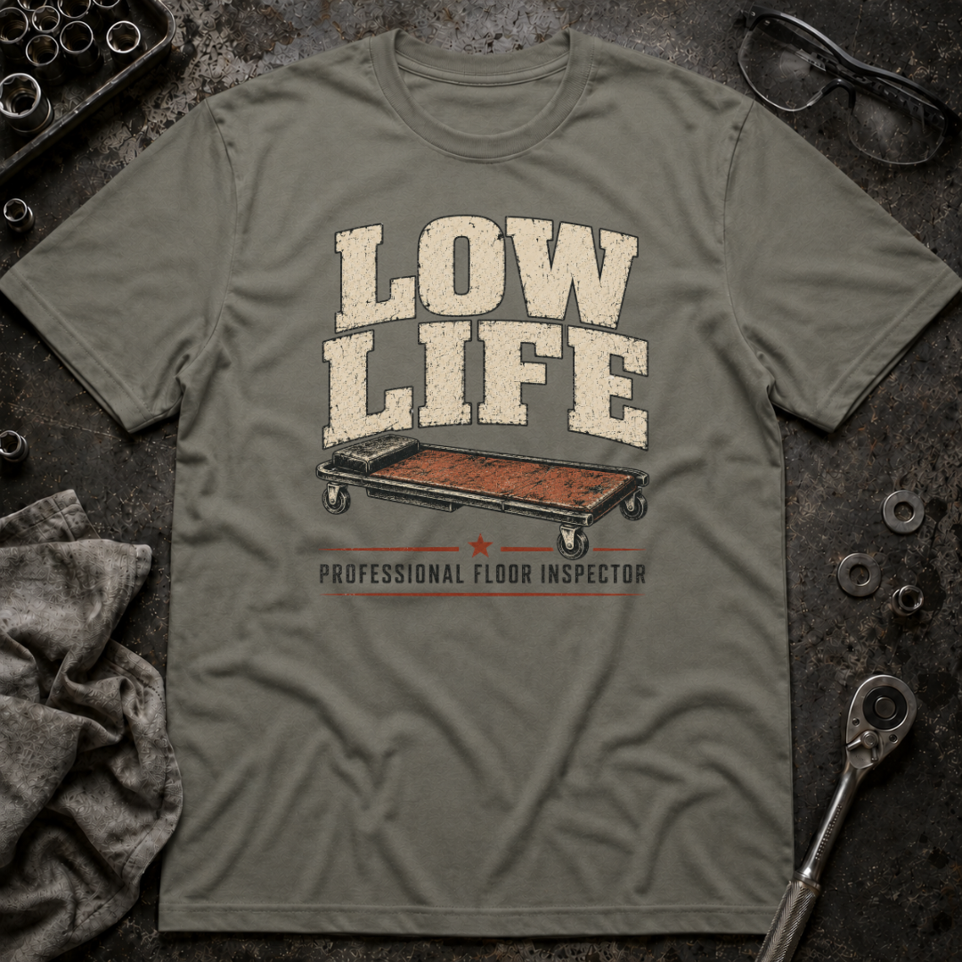 Low Life T-Shirt