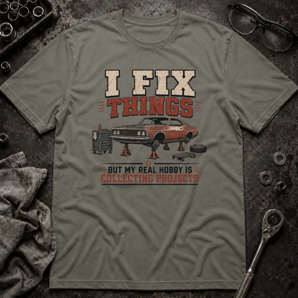 I Fix Things T-Shirt