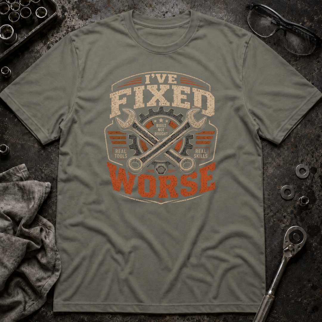 Fixed Worse T-Shirt