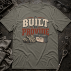 Built to Provide T-Shirt