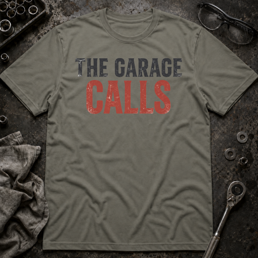 The Garage Calls T-Shirt