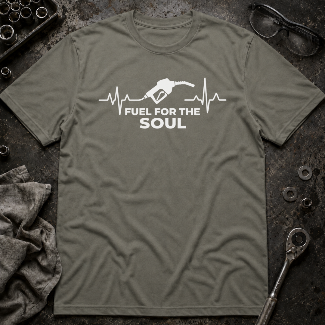 Fuel for the Soul T-Shirt
