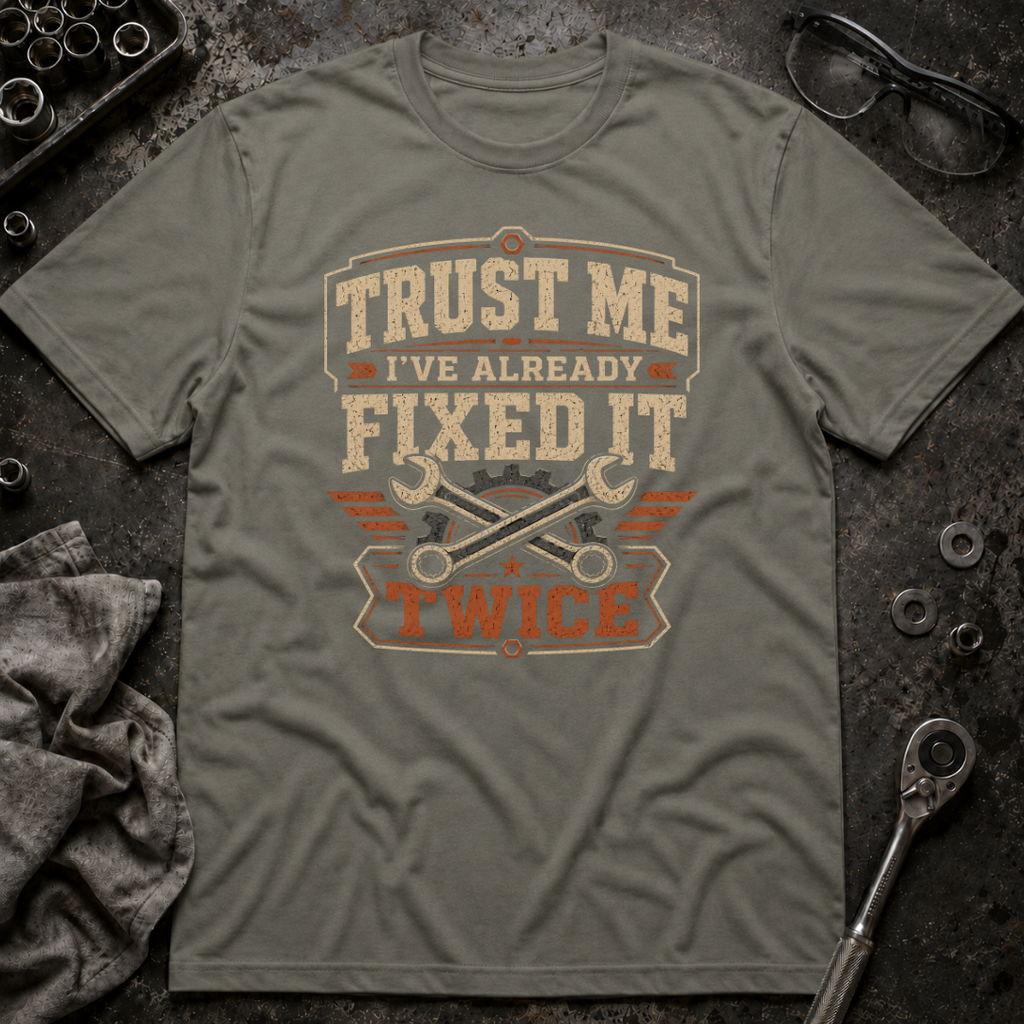 Fixed it Twice T-Shirt