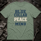 Blue Collar Peace of Mind T-Shirt