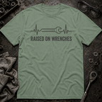 Raised with Wrenches T-Shirt