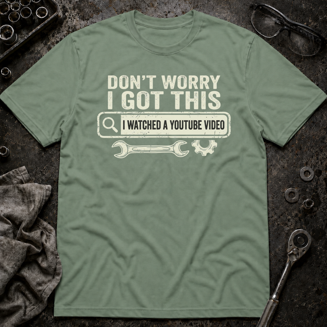 I Got This T-Shirt