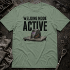 Welding Mode T-Shirt