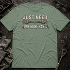 One More Part T-Shirt