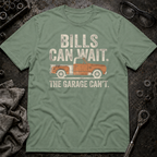 Bills Can Wait T-Shirt