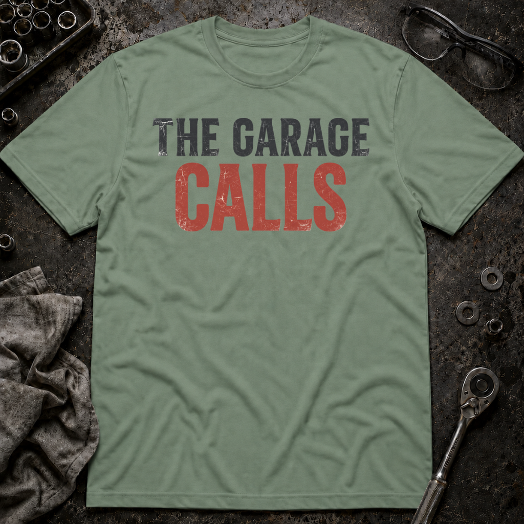 The Garage Calls T-Shirt