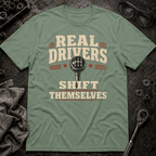 Real Drivers T-Shirt