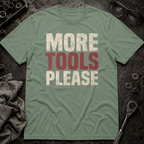More Tools T-Shirt