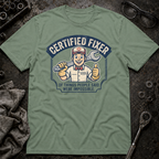 Certified Fixer T-Shirt