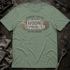 Avoiding Responsibilities T-Shirt