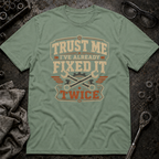 Fixed it Twice T-Shirt
