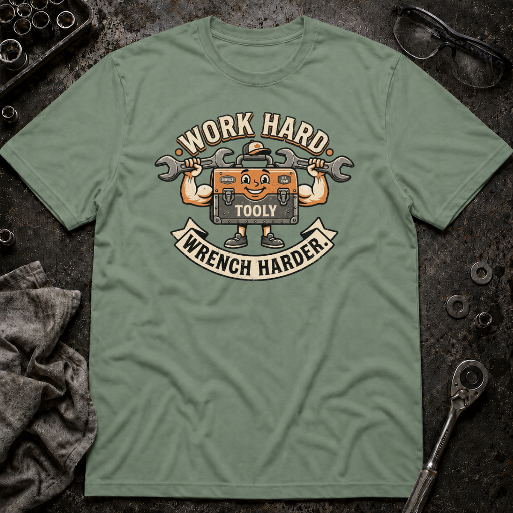 Wrench Harder Tooly T-Shirt