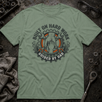 Built on Hard Work T-Shirt