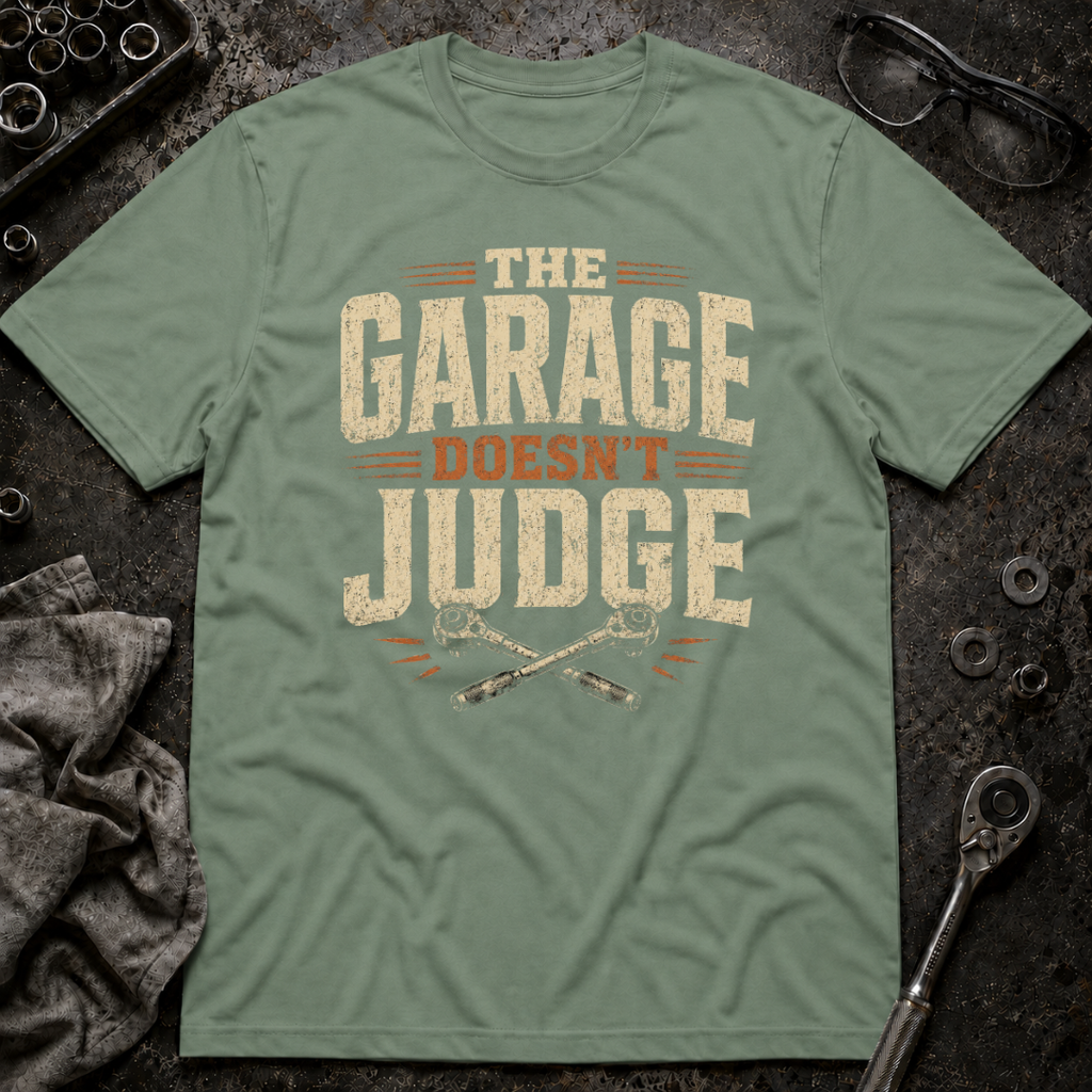 Garage Doesn't Judge T-Shirt