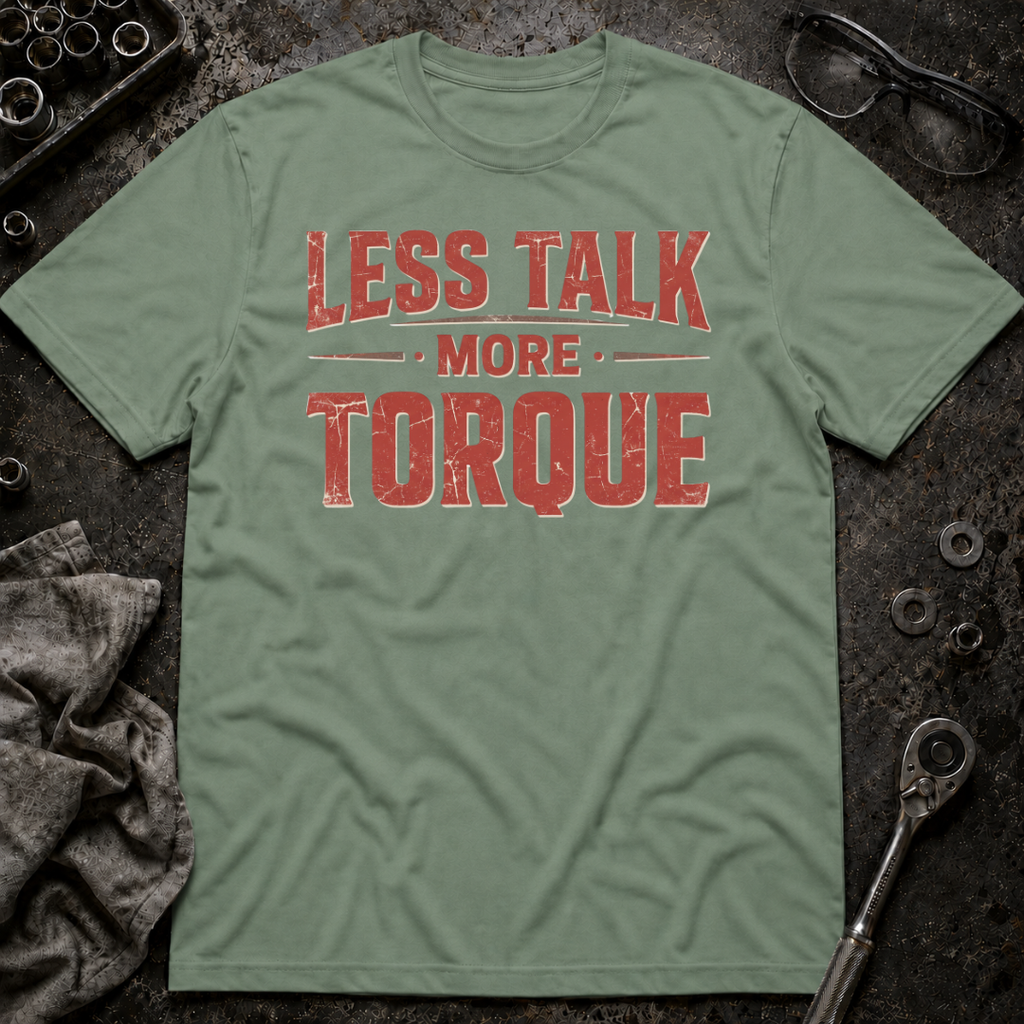 More Torque T-Shirt