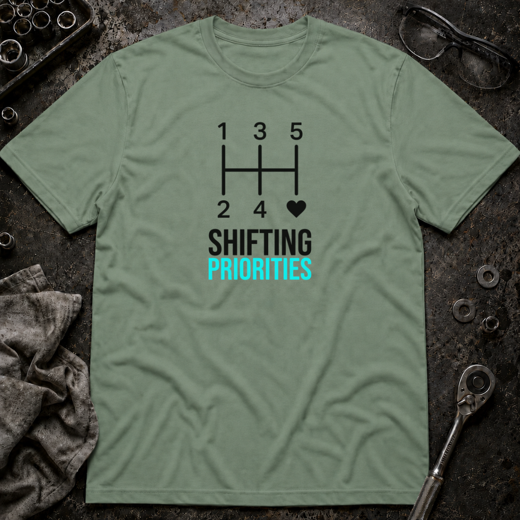 Shifting Priorities T-Shirt