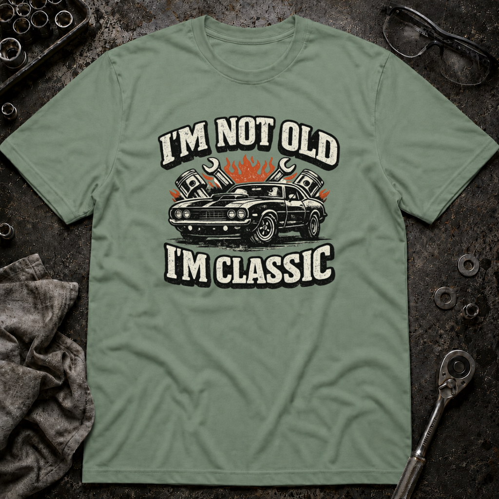 I'm Not Old T-Shirt