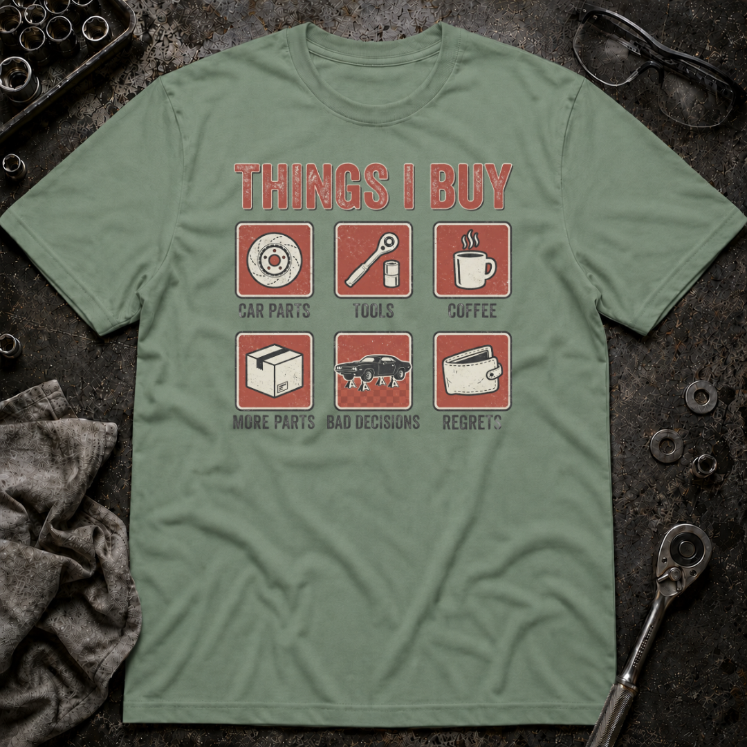 Things I Buy T-Shirt