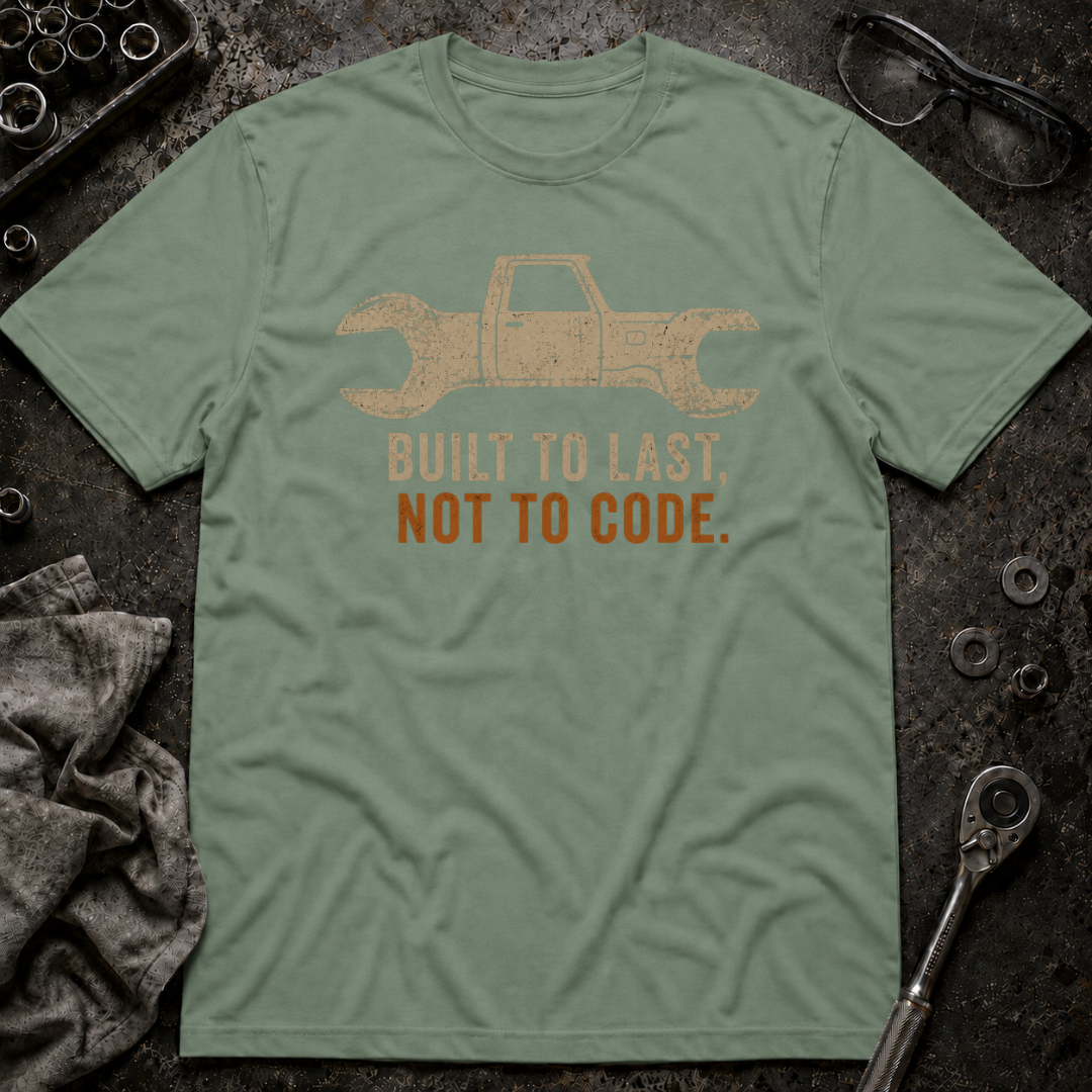 Built Not to Code T-Shirt