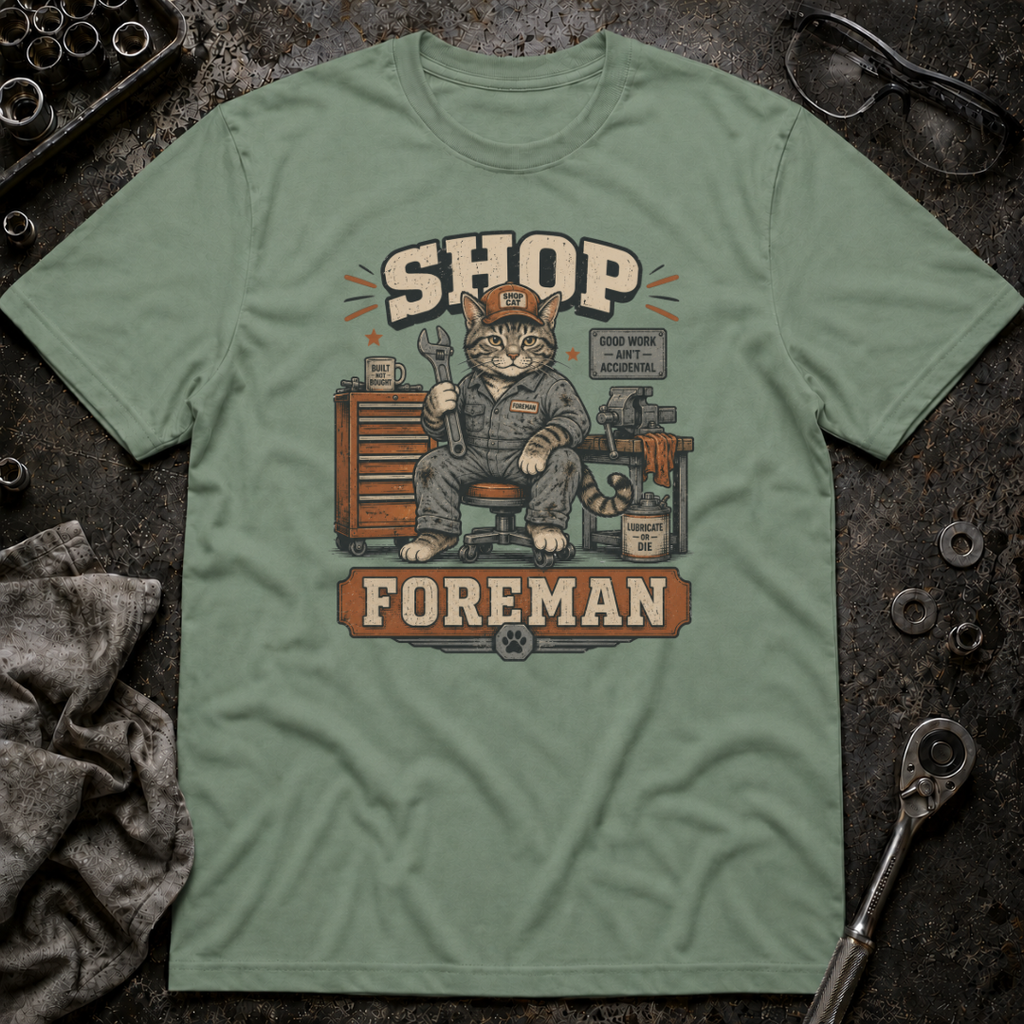Shop Foreman T-Shirt