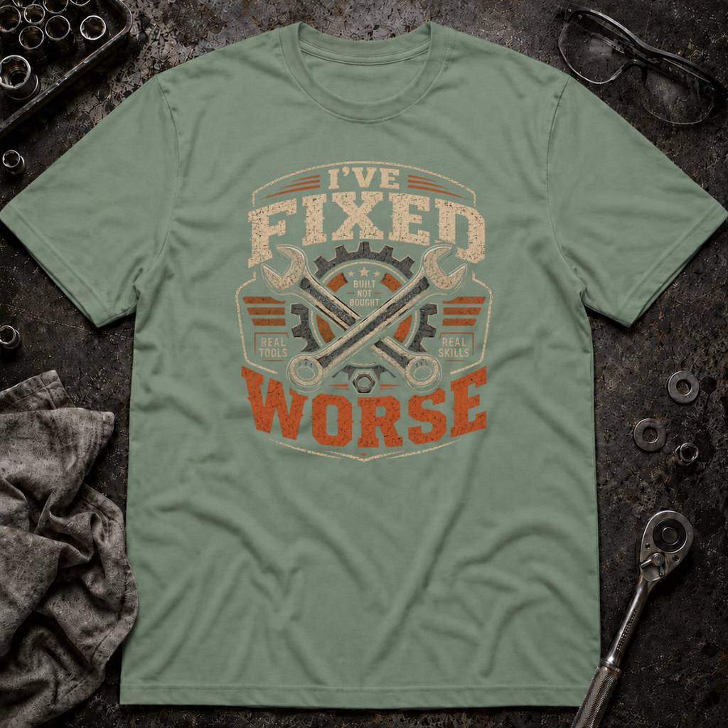 Fixed Worse T-Shirt