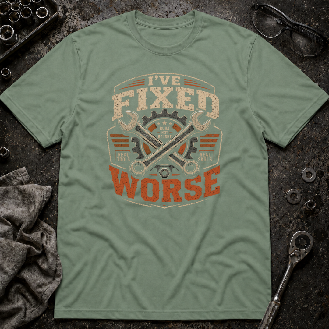 Fixed Worse T-Shirt