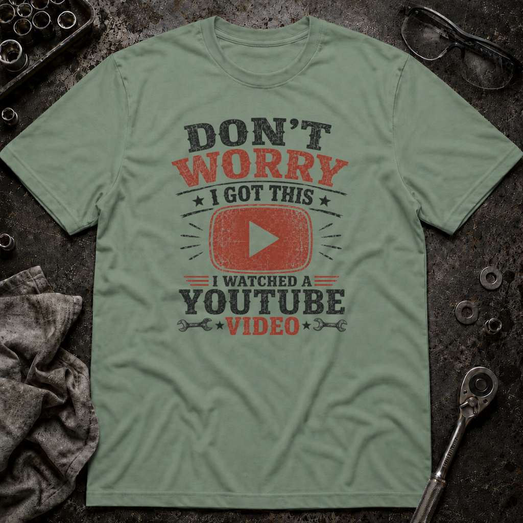 I Got This T-Shirt