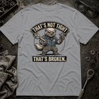 That's Broken T-Shirt