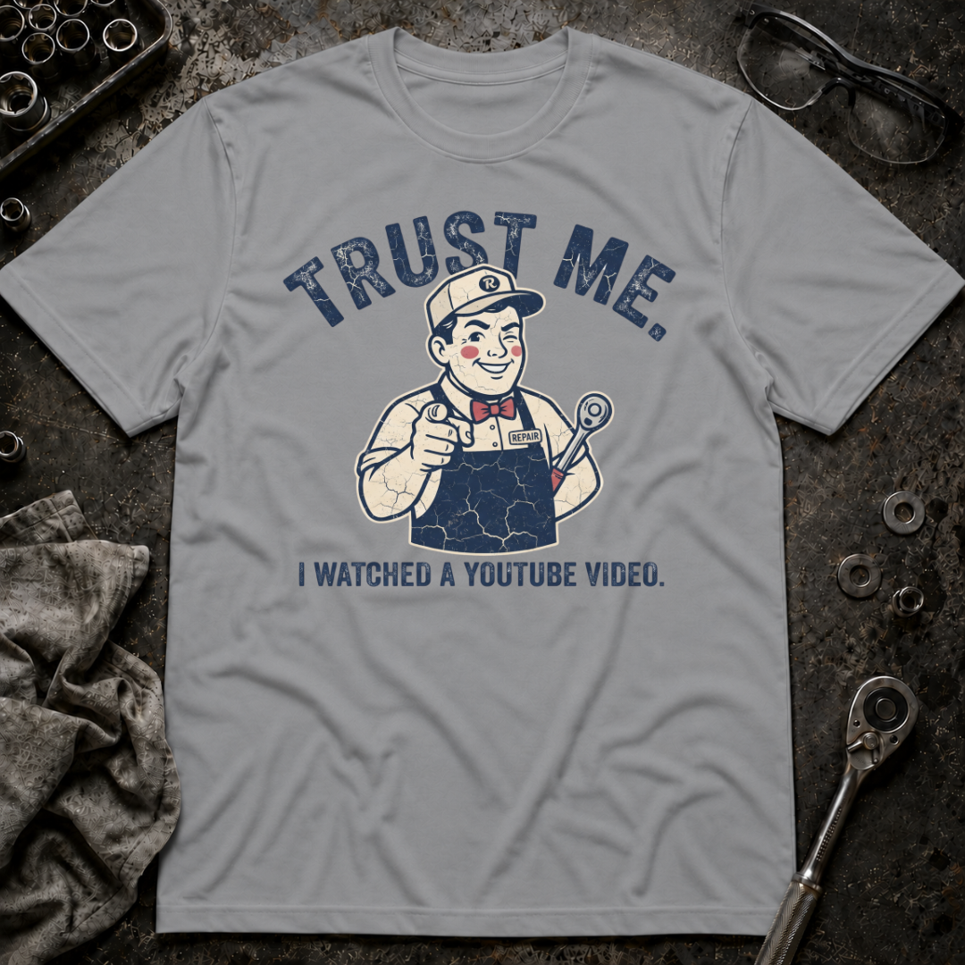 Trust Me T-Shirt