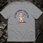 I Can Fix That T-Shirt