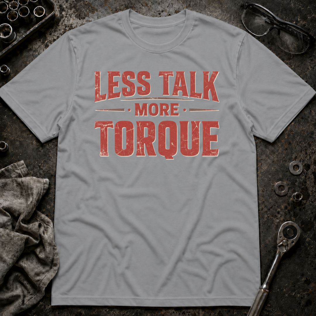 More Torque T-Shirt
