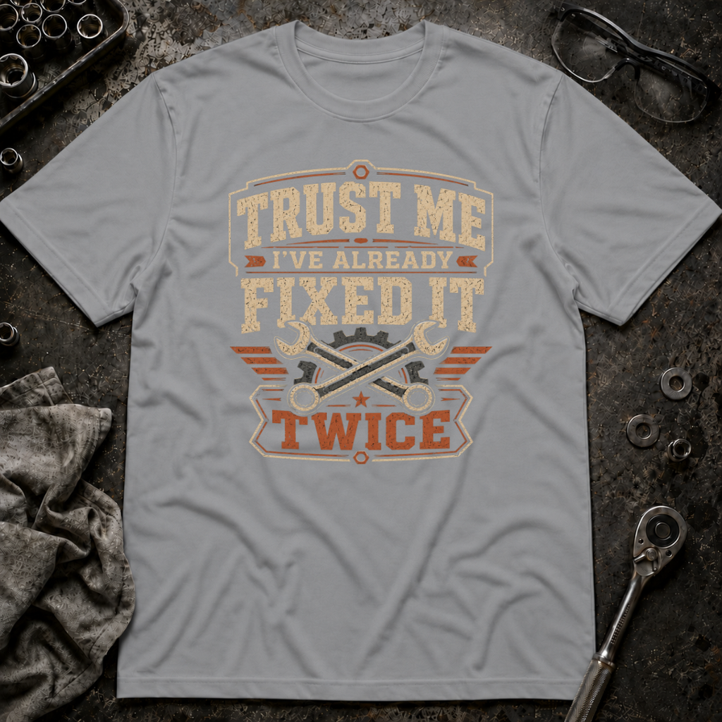 Fixed it Twice T-Shirt