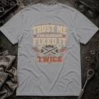 Fixed it Twice T-Shirt