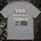 All These Tools T-Shirt