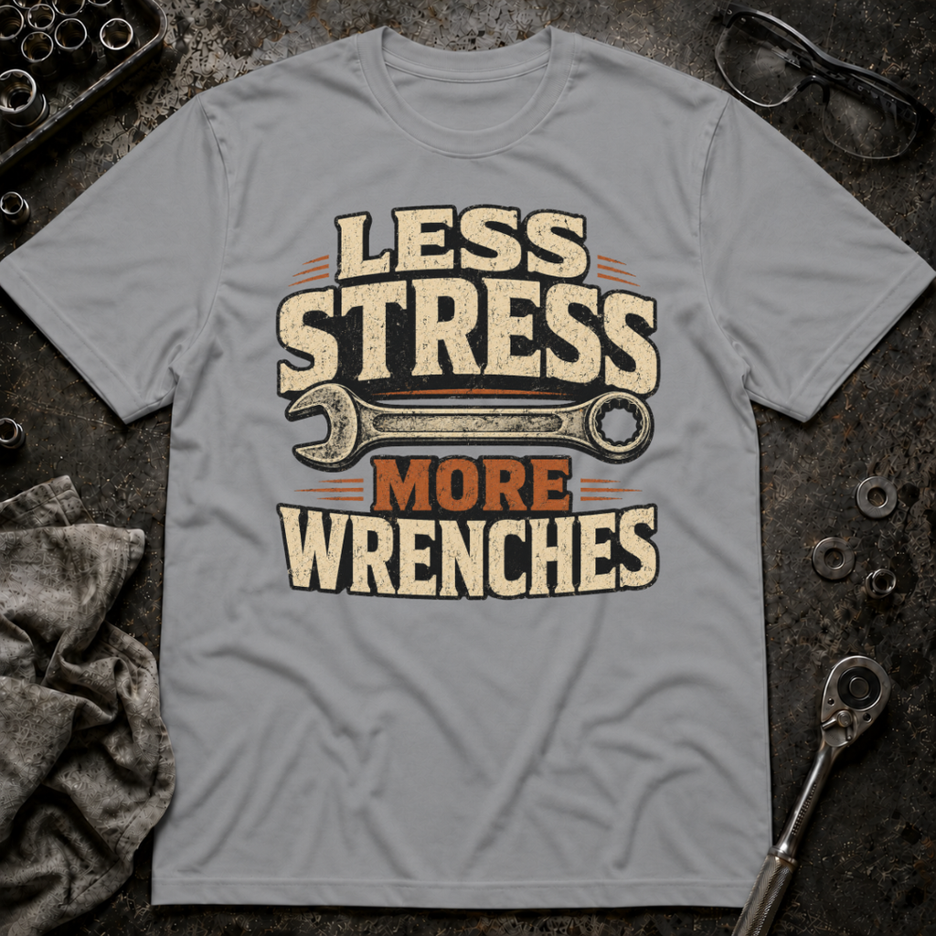Less Stress T-Shirt