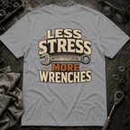 Less Stress T-Shirt