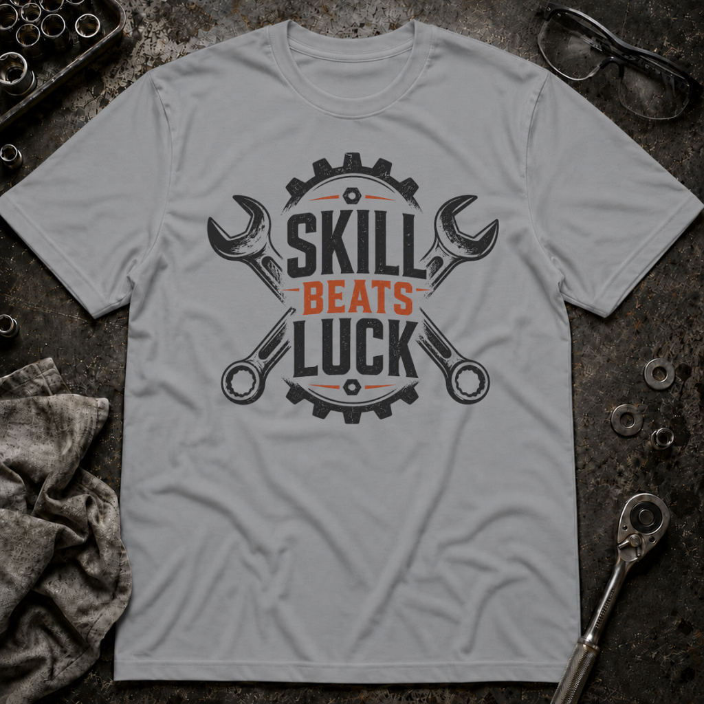 Skill Beats Luck T-Shirt