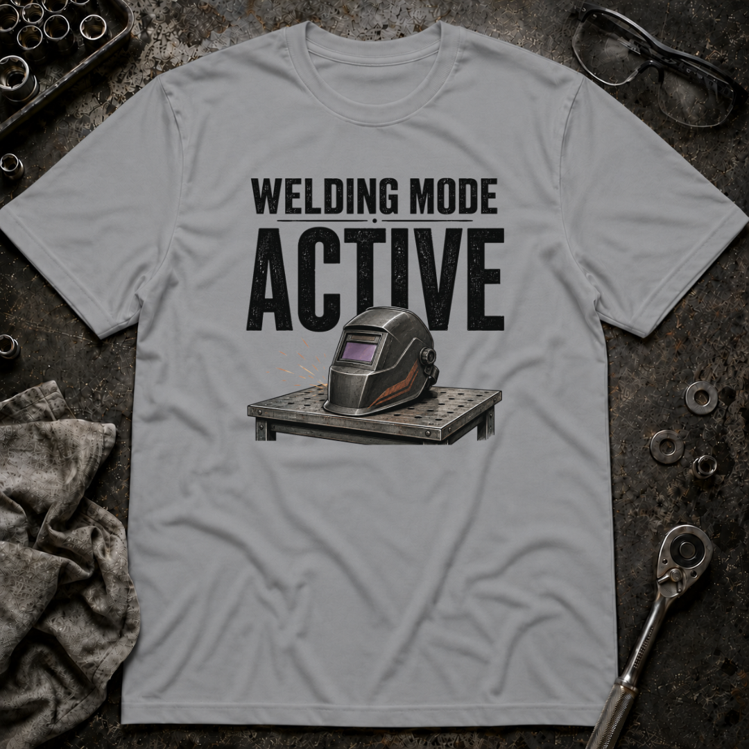 Welding Mode T-Shirt